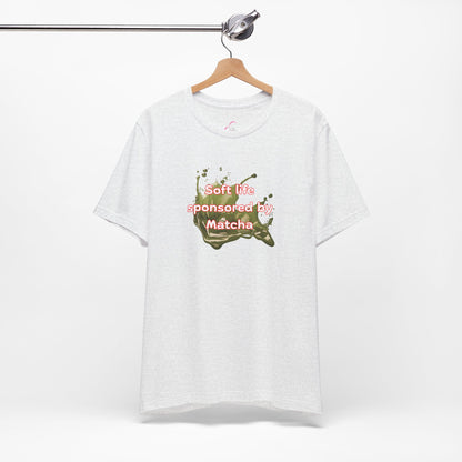 Soft life sponsored by Matcha T-shirt