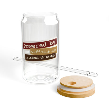 Powered by caffeine and critical thinking Sipper Glass