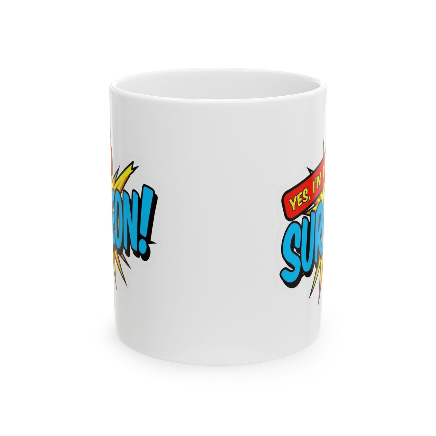 Yes, I'm that SURGEON Mug