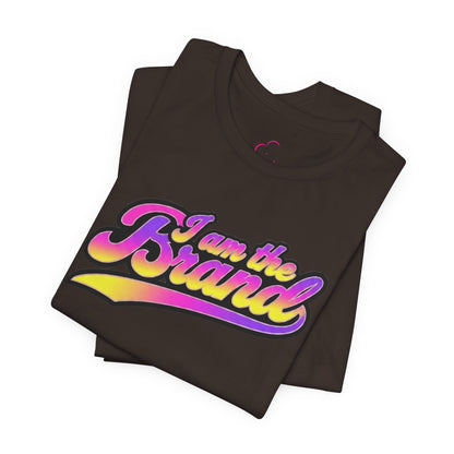 I am the brand T-shirt