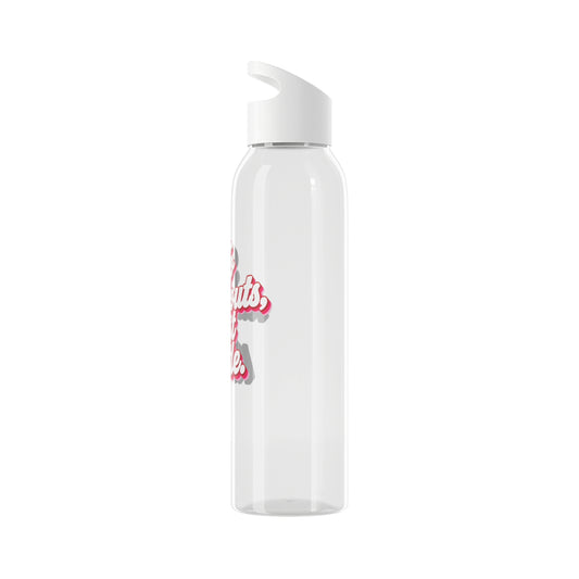 No handouts, just hustle. Water Bottle