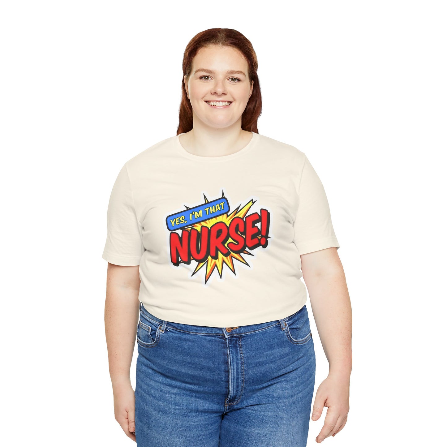 Yes, I'm that NURSE T-shirt