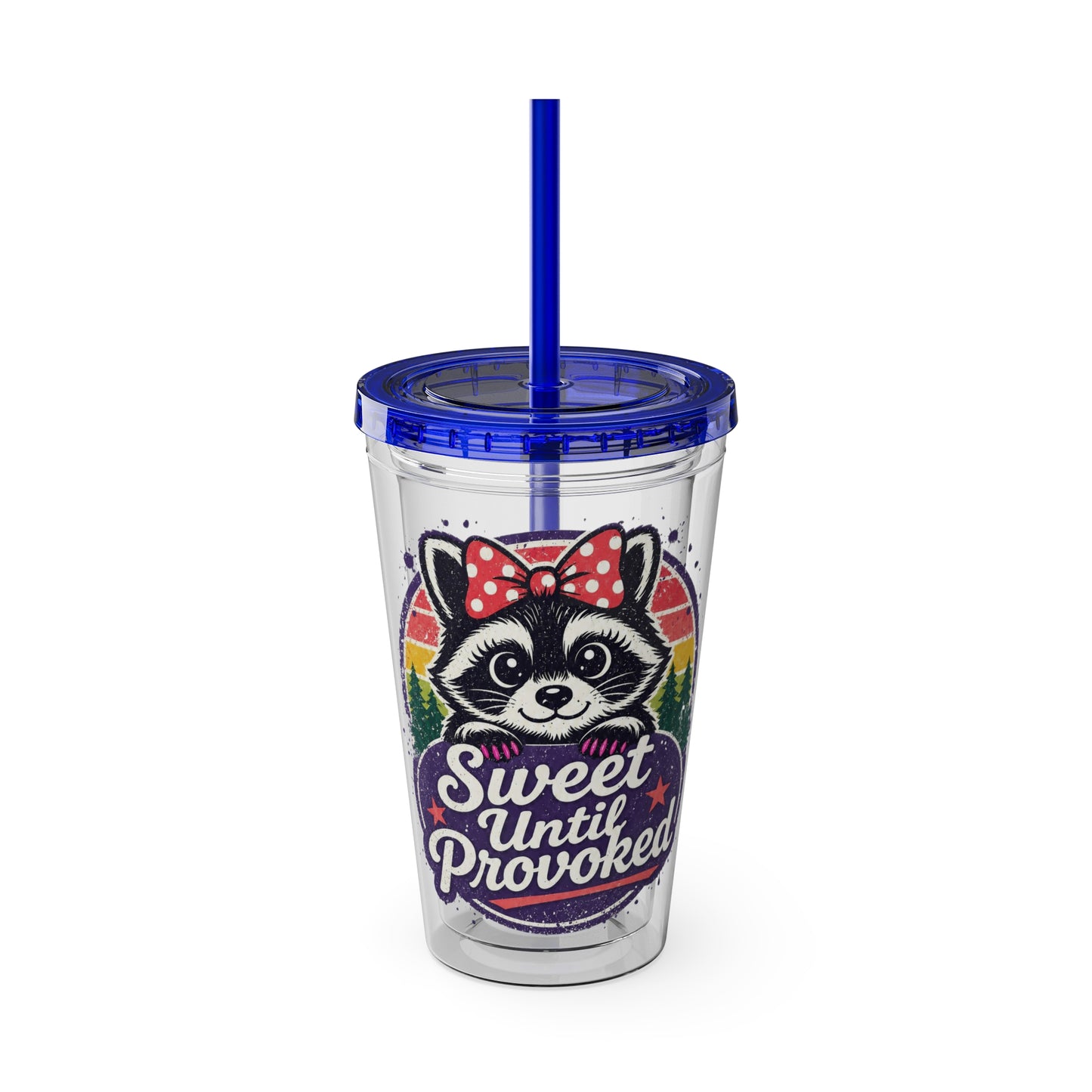 Sweet until provoked Clear Insulated Cup