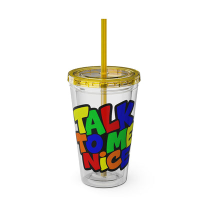 Talk to me nice Clear Insulated Cup