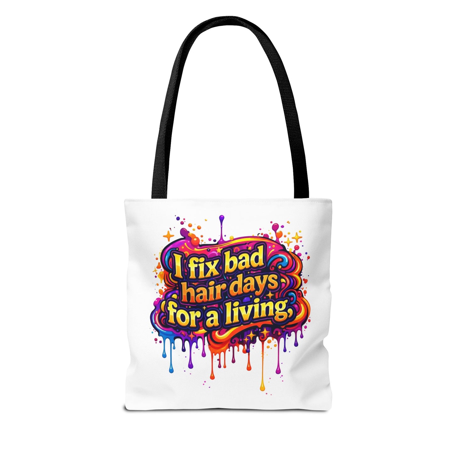 I fix bad hair days for a living Tote Bag