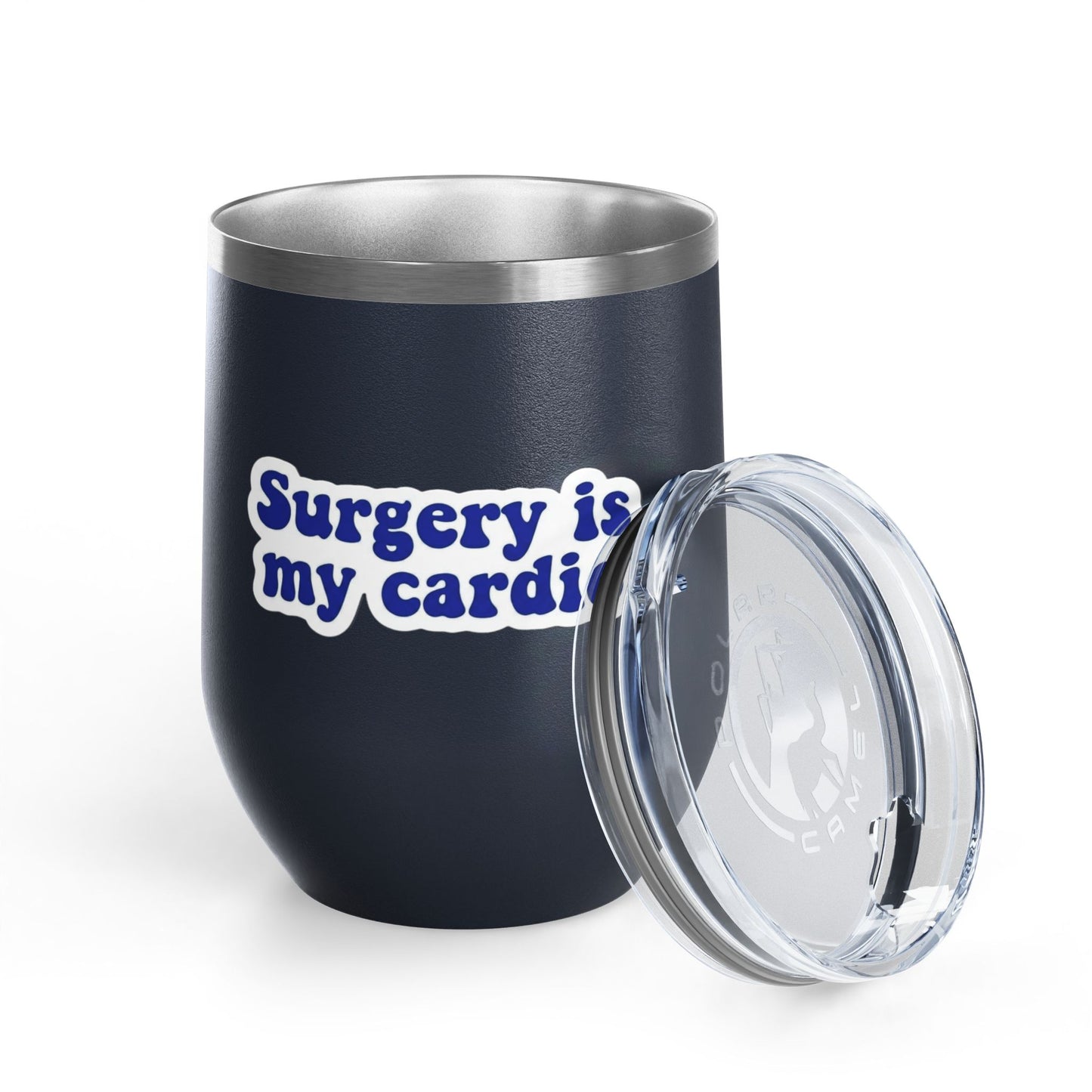 Surgery is my cardio Tumbler