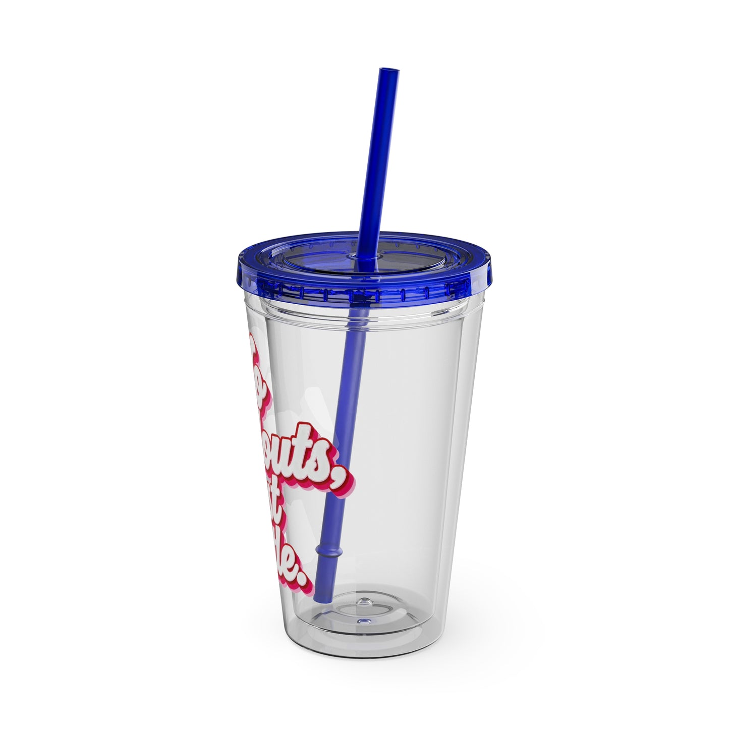 No handouts, just hustle. Insulated Cup