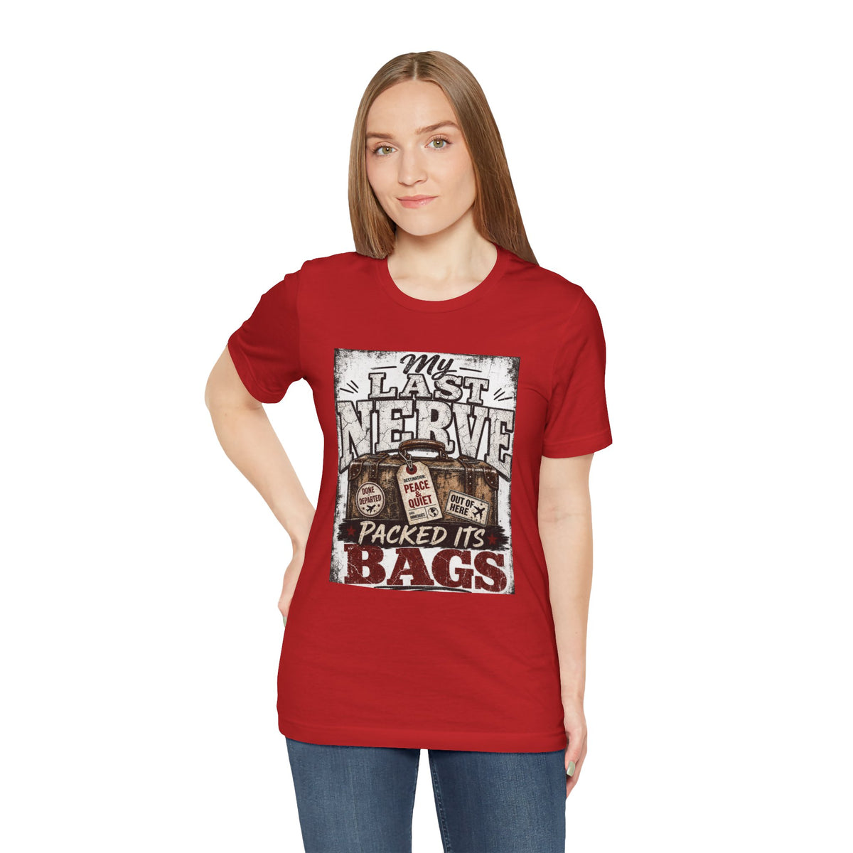 My last nerve packed it's bags T-shirt