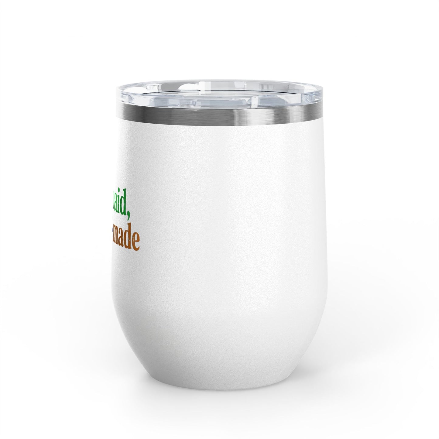 Pretty, paid, and self-made Tumbler