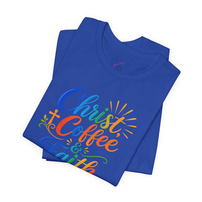 Christ, coffee and faith T-shirt
