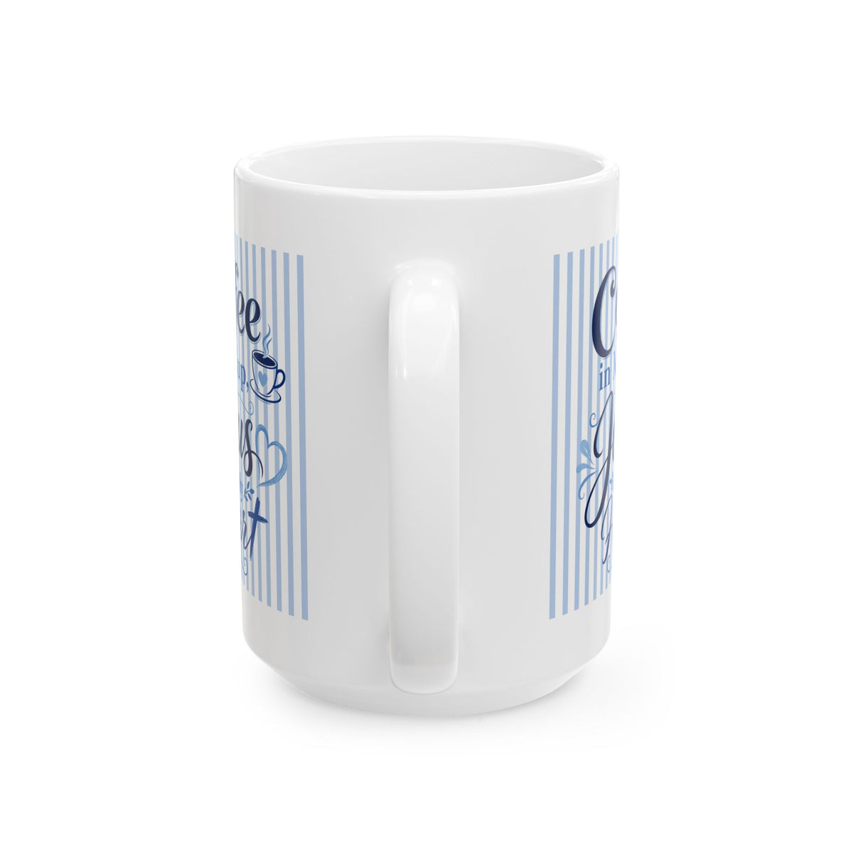 Coffee in my cup, Jesus in my heart Mug