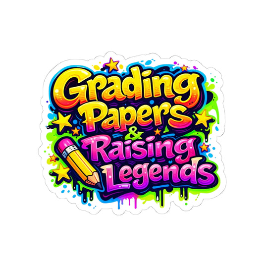 Grading papers & raising legends Sticker