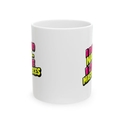 I don't do nails I create masterpieces Mug
