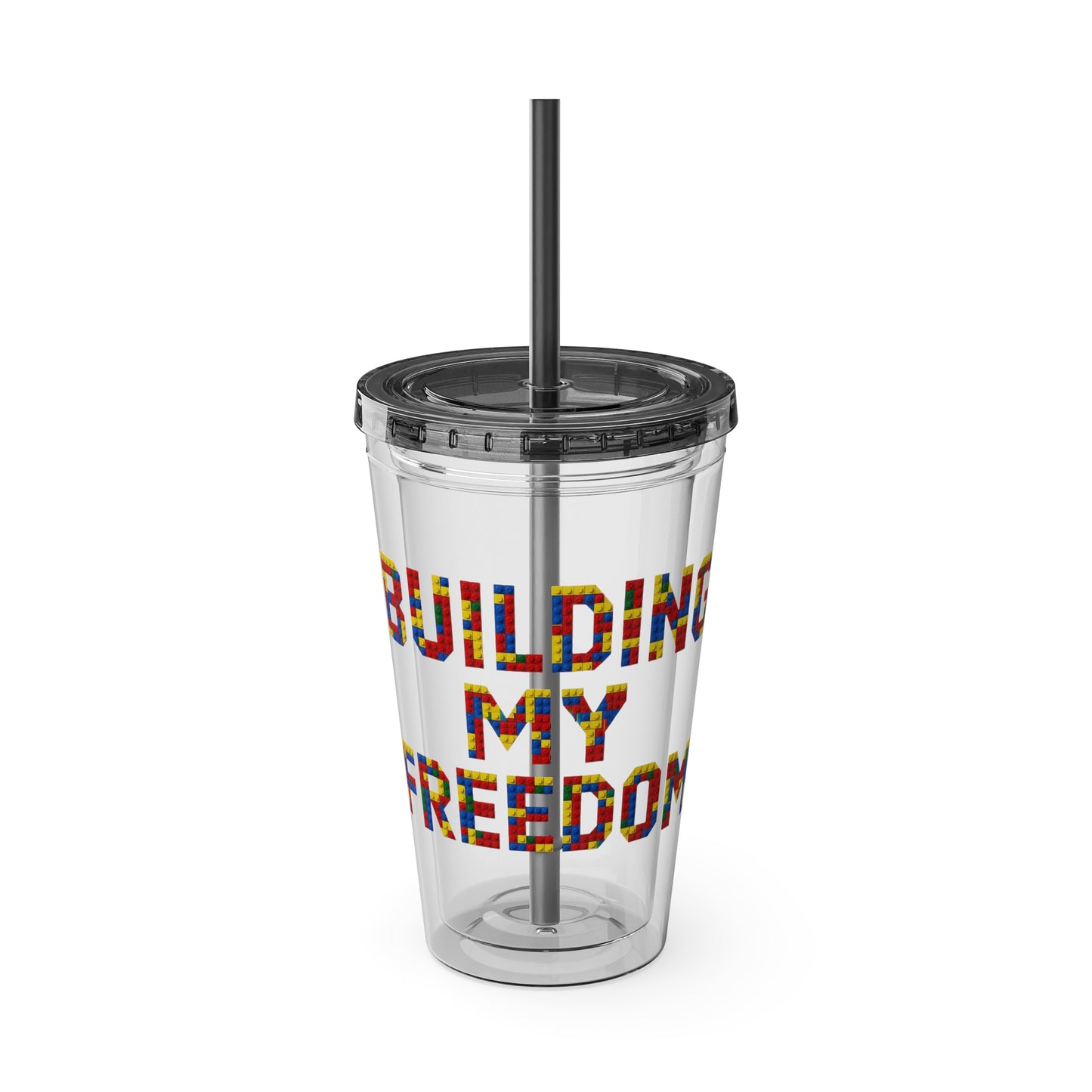 Building my freedom Insulated Cup