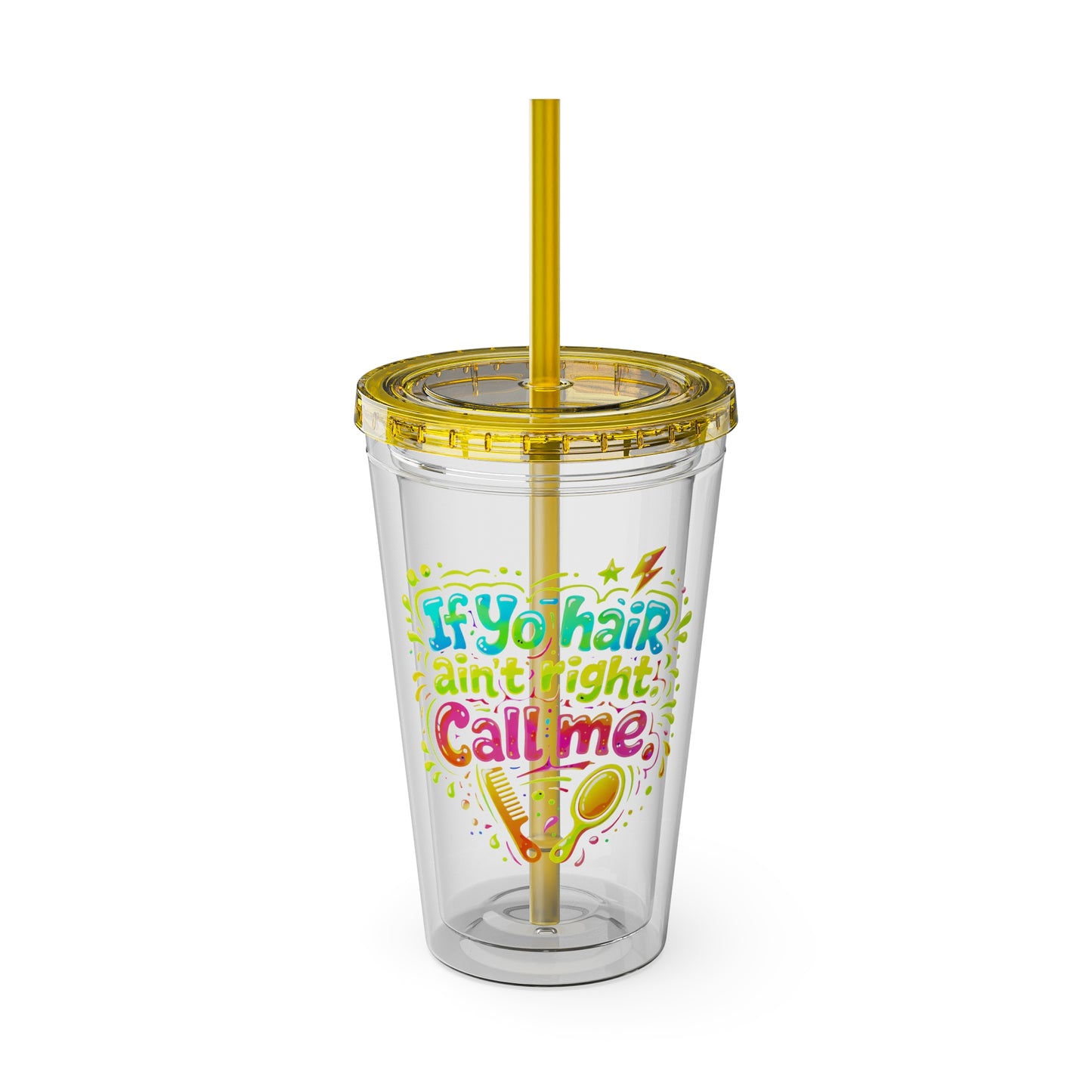 If yo hair ain't right call me Clear Insulated Cup