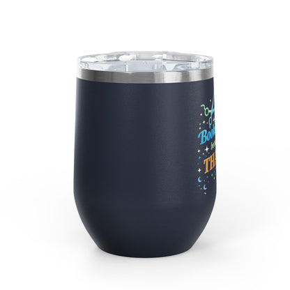 Booked solid because I'm THAT good Tumbler