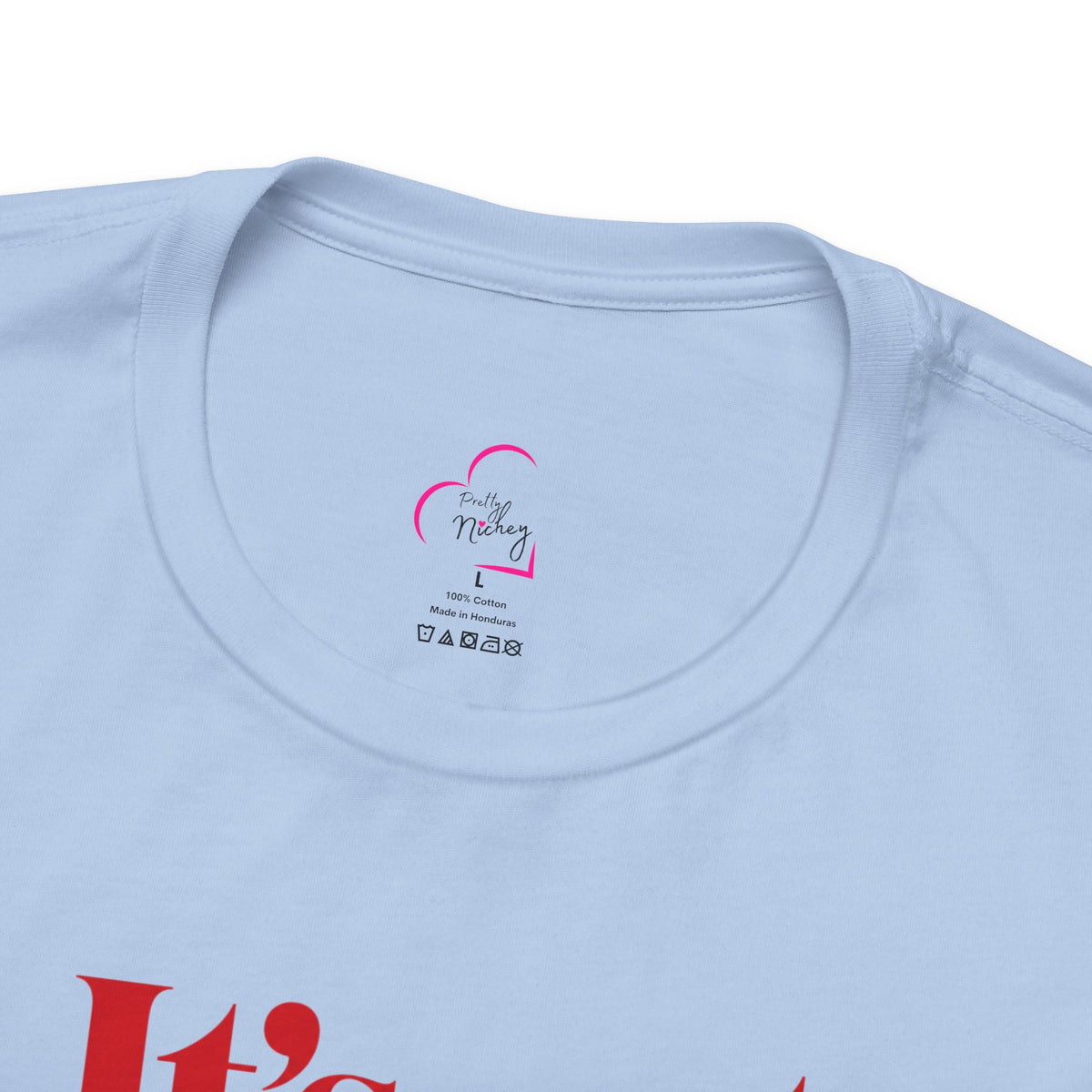 It's not me, it's you T-shirt