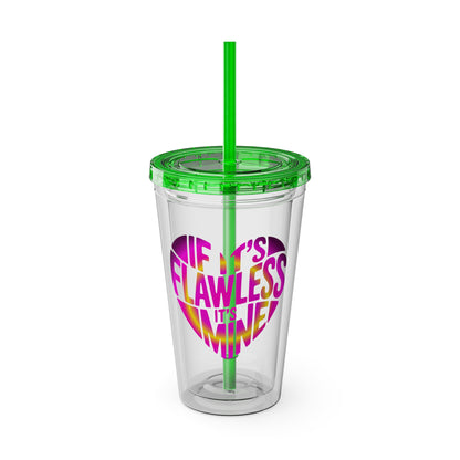If it's flawless it's mine Insulated Cup