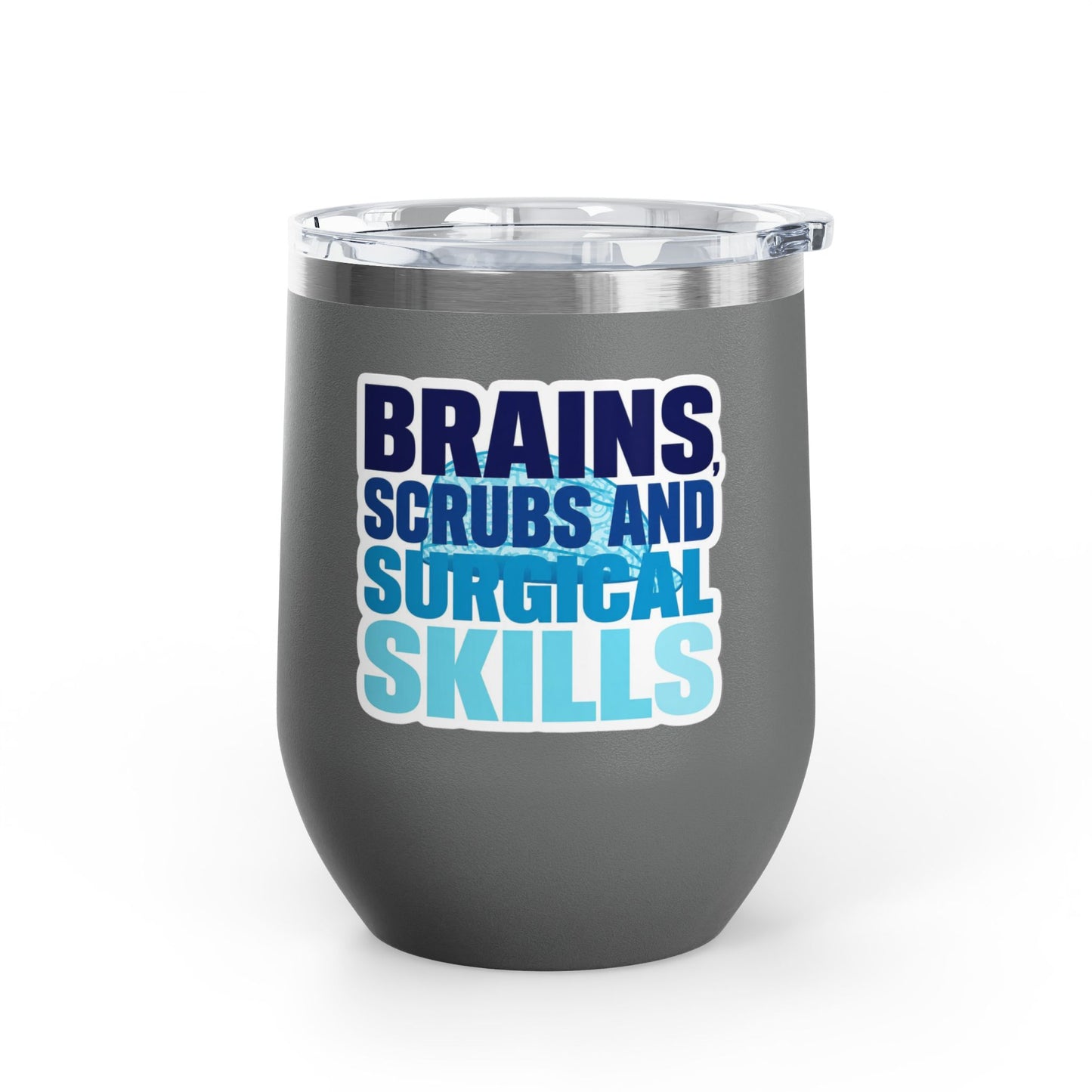 Brains, scrubs and surgical skills blue Tumbler