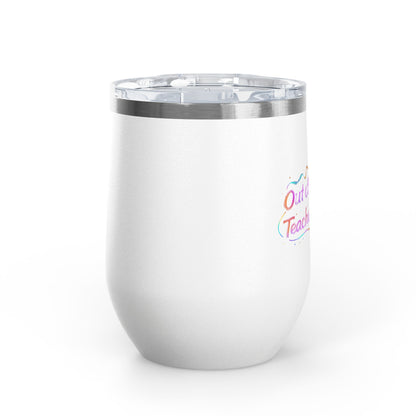 Out of office teacher edition Tumbler