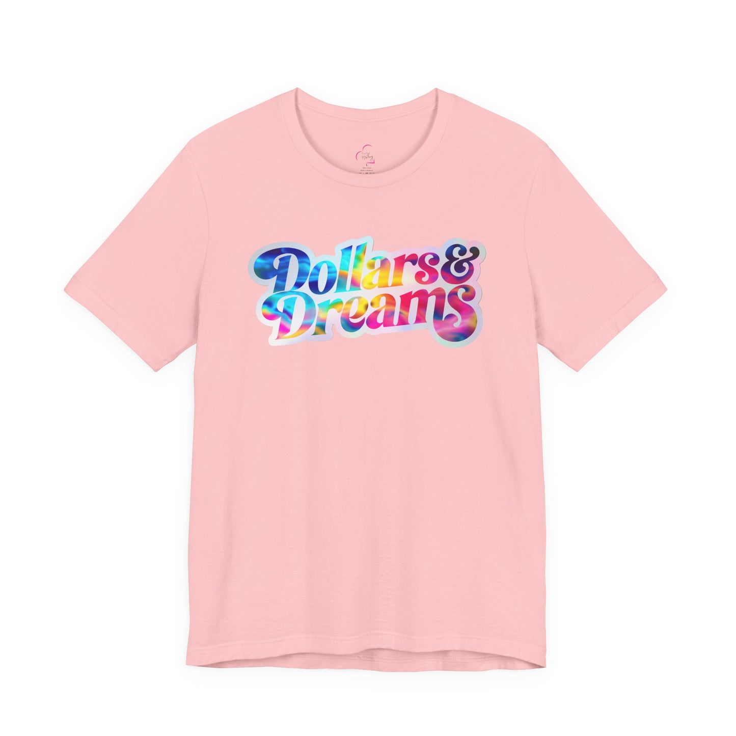 Dollars & Dreams T-shirt