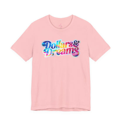 Dollars & Dreams T-shirt