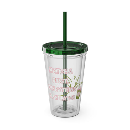 Matcha First Everything Else Later Clear Insulated Cup