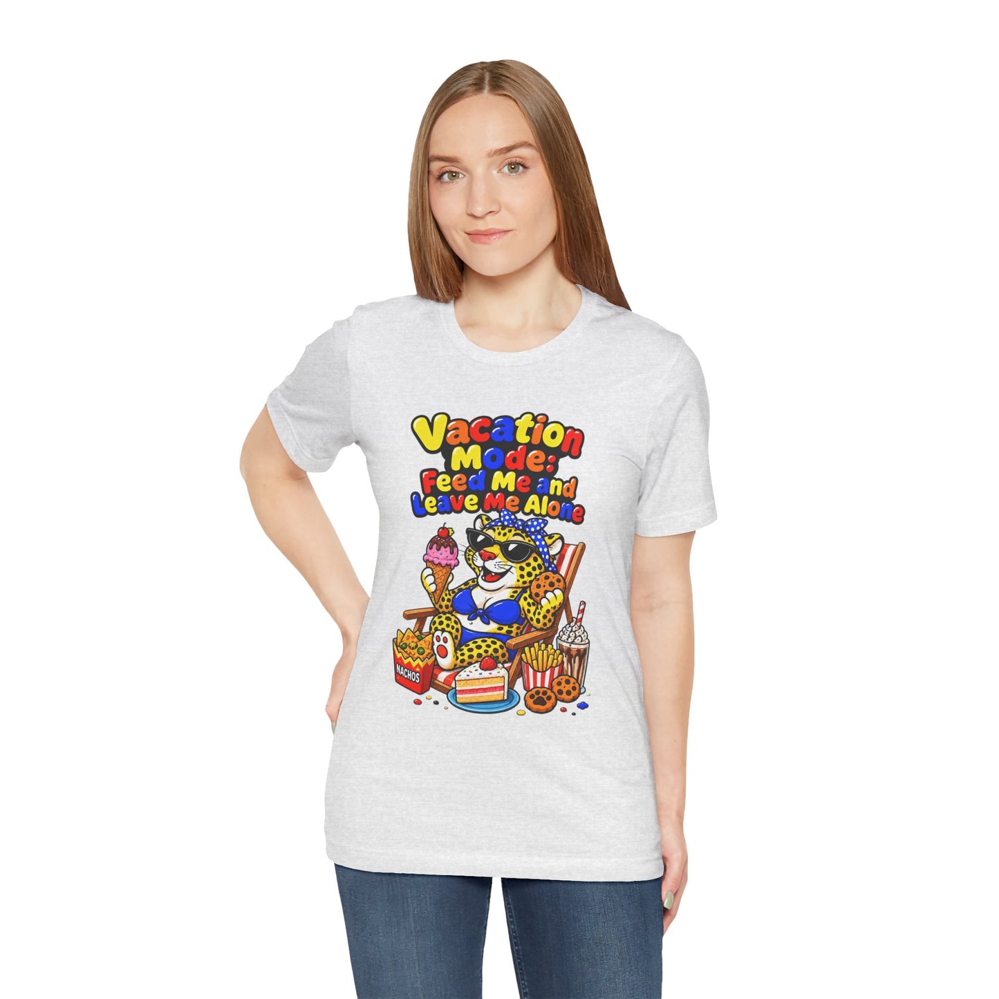 Vacation mode feed me and leave me alone T-shirt