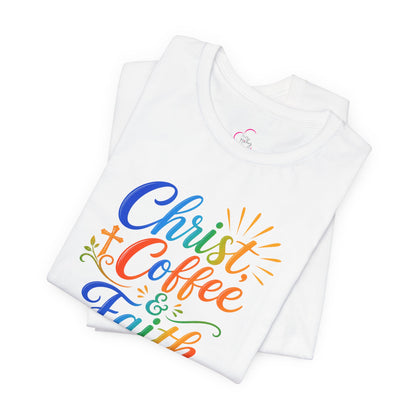 Christ, coffee and faith T-shirt