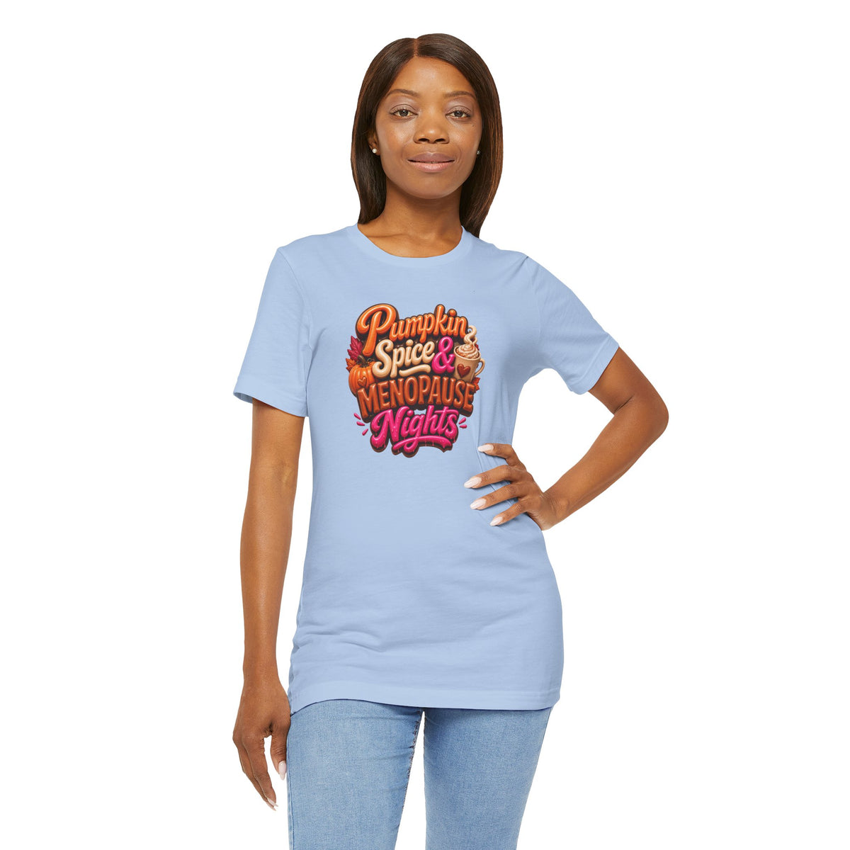 Pumpkin spice & menopause nights T-shirt