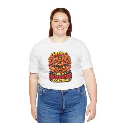 Hot flashes are my Halloween costume T-shirt