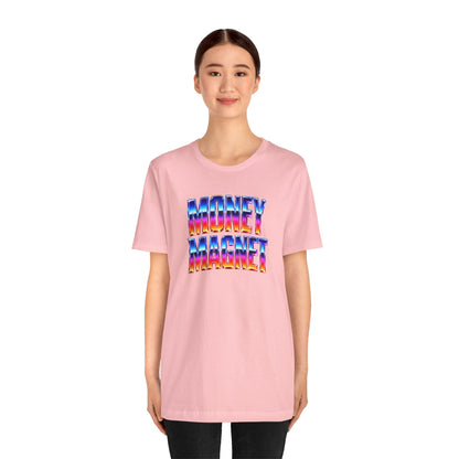 Money magnet T-shirt