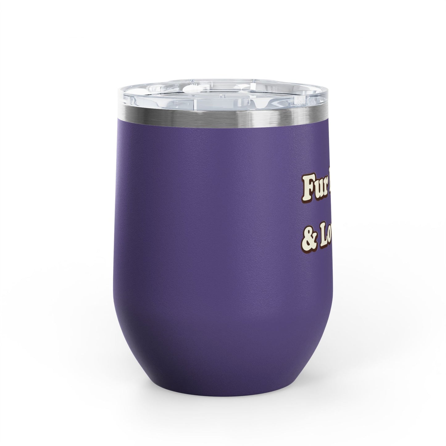 Fur mama & loving it Tumbler