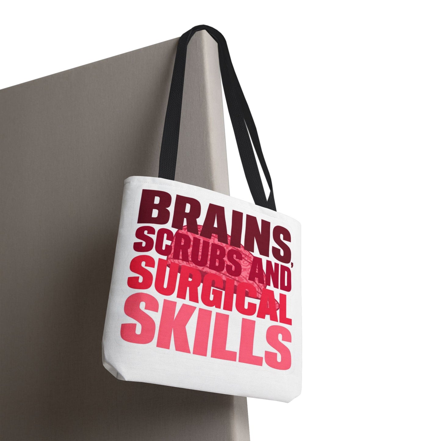 Brains, scrubs and surgical skills pink Tote Bag