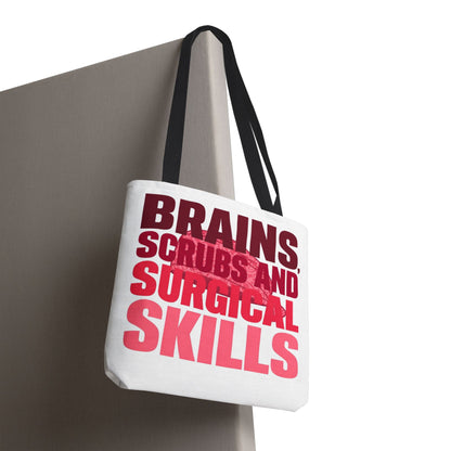 Brains, scrubs and surgical skills pink Tote Bag