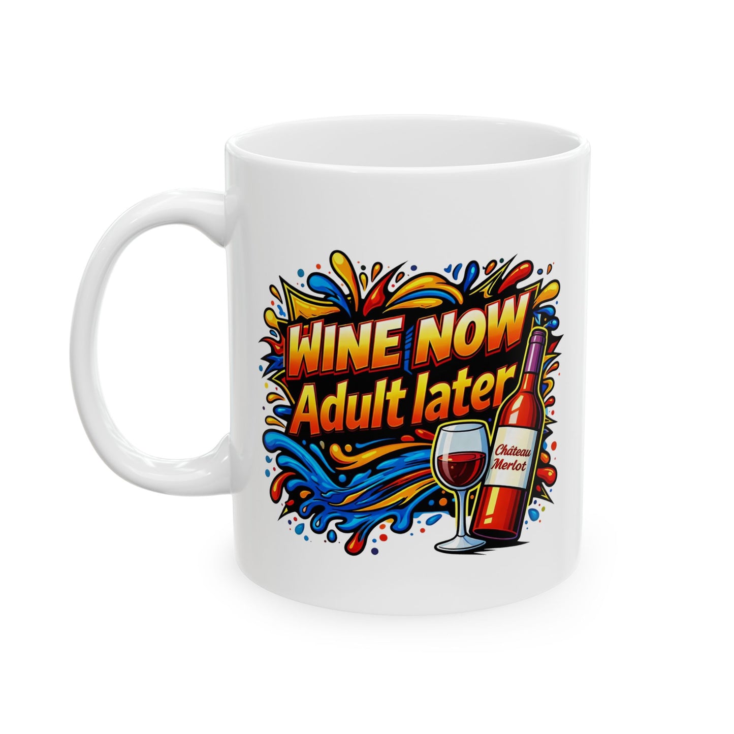 WINE NOW Adult later Mug