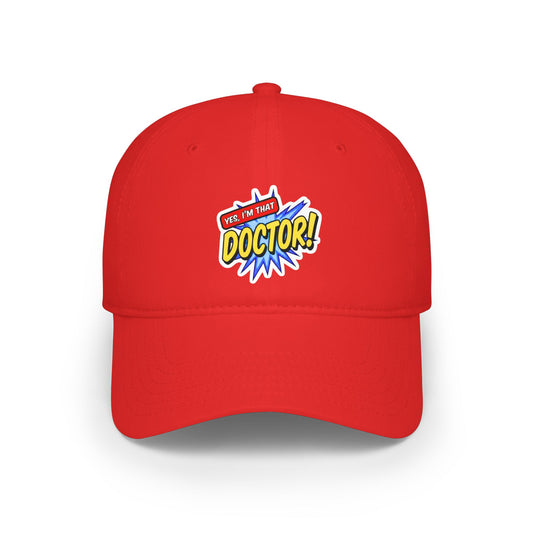 Yes, I'm that doctor Baseball Cap