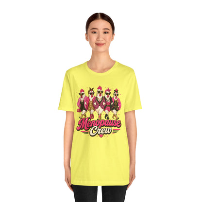Menopause crew T-shirt
