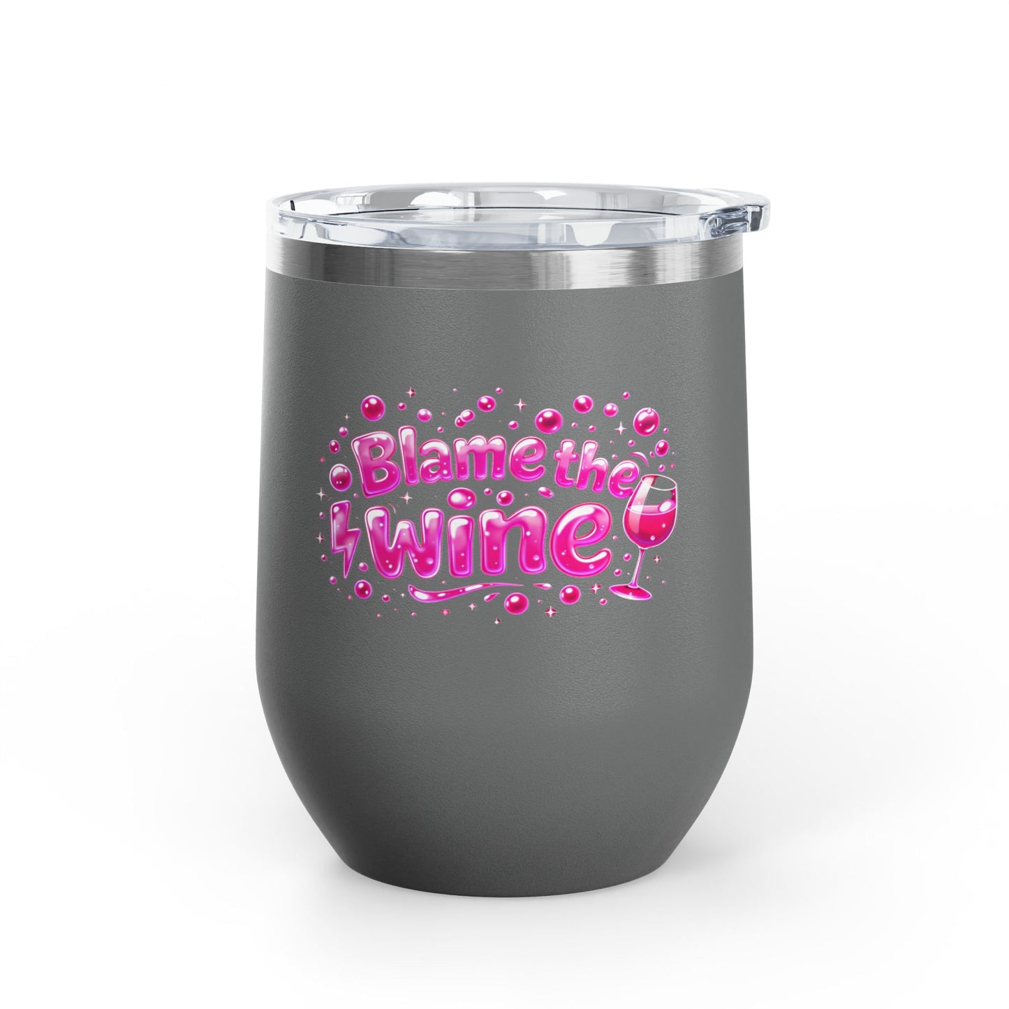 Blame the wine Wine Tumbler
