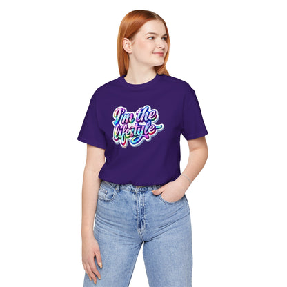 I'm the lifestyle T-shirt
