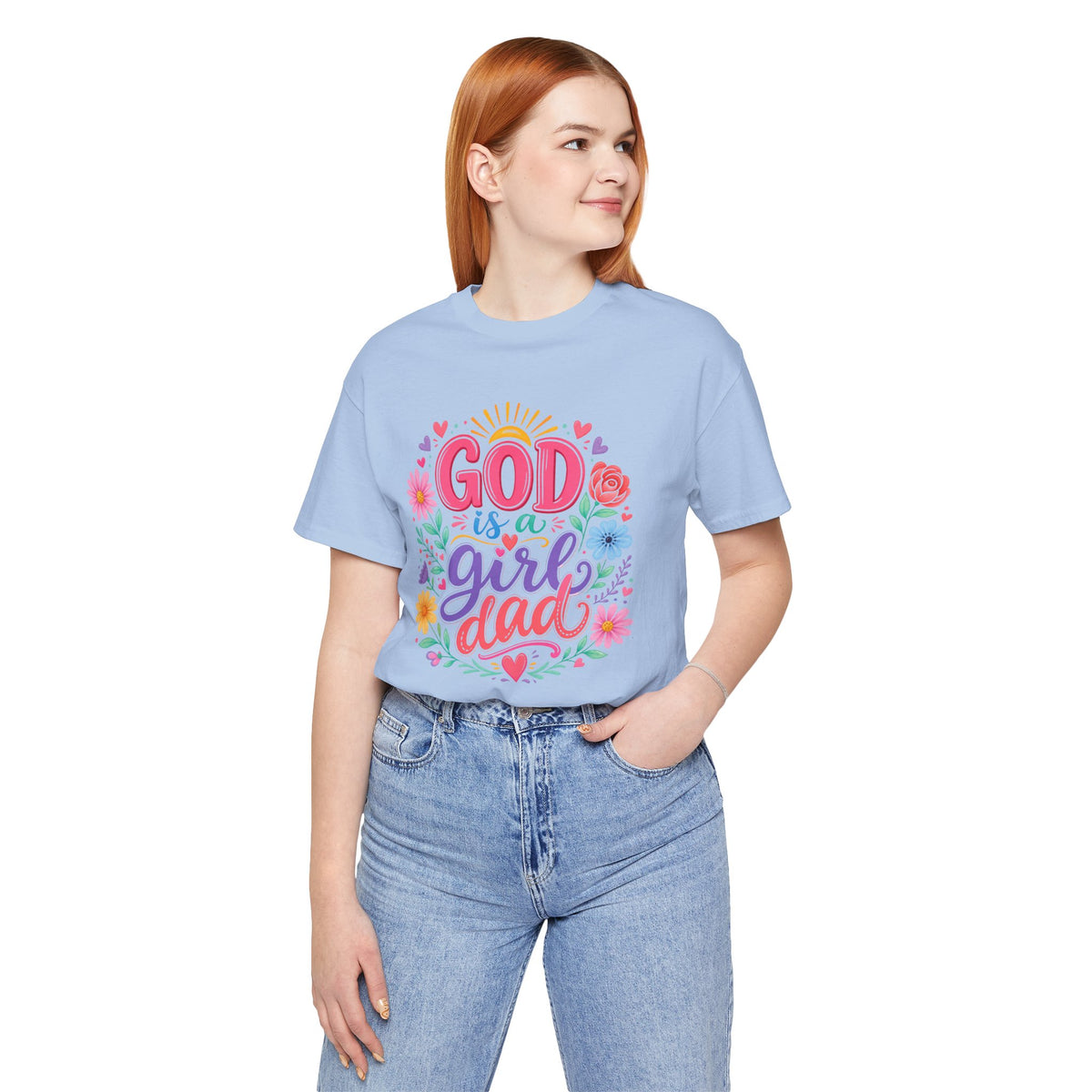 GOD is a girl dad T-shirt