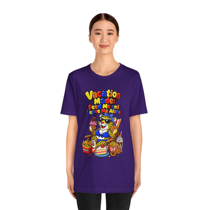 Vacation mode feed me and leave me alone T-shirt