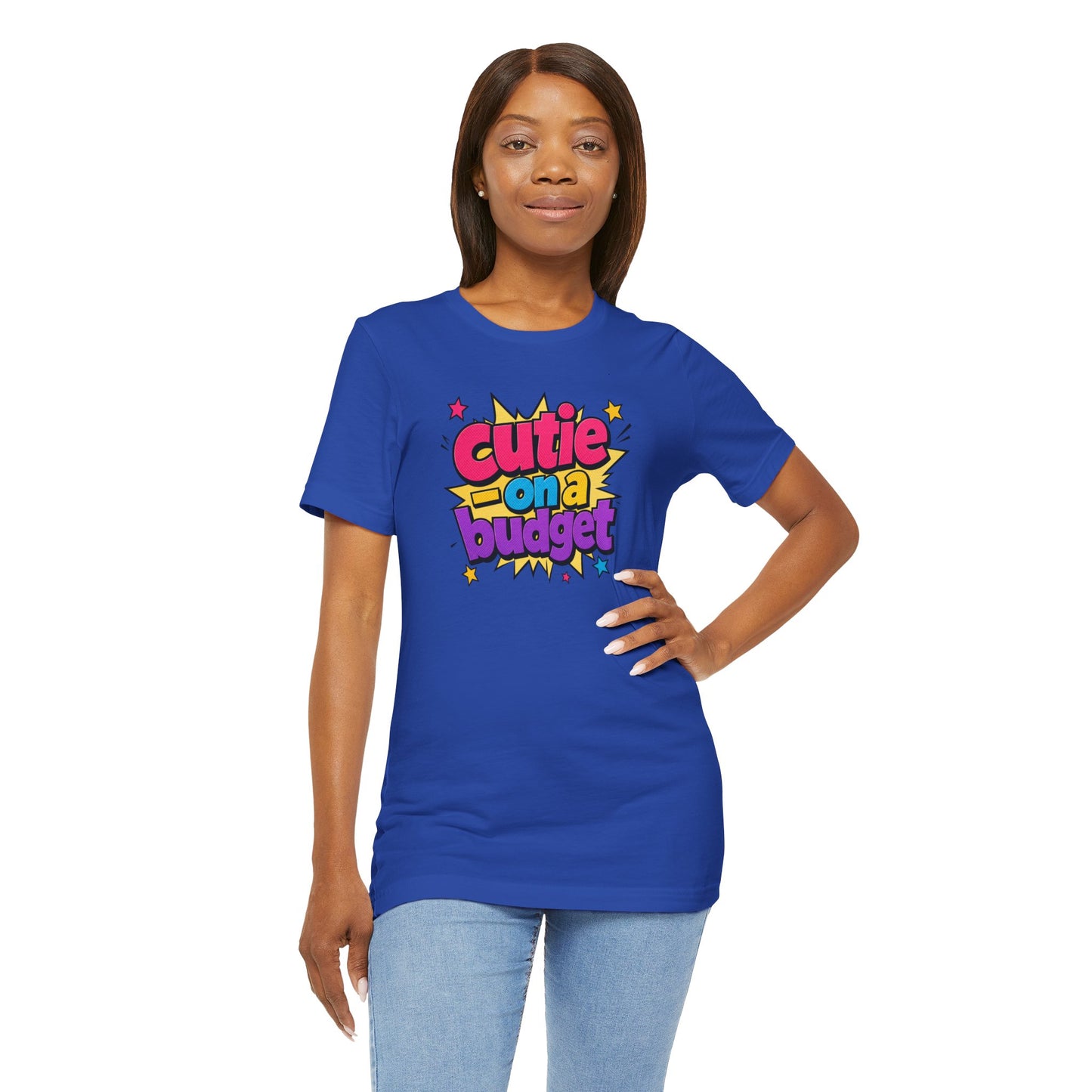Cutie on a budget T-shirt