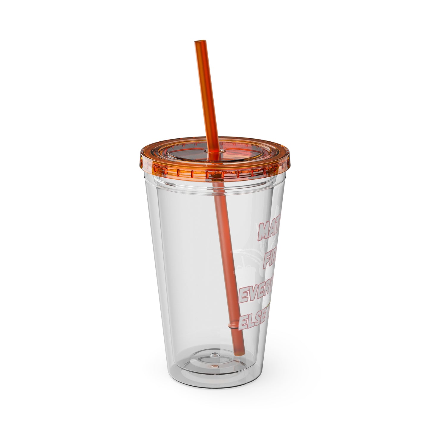Matcha First Everything Else Later Clear Insulated Cup