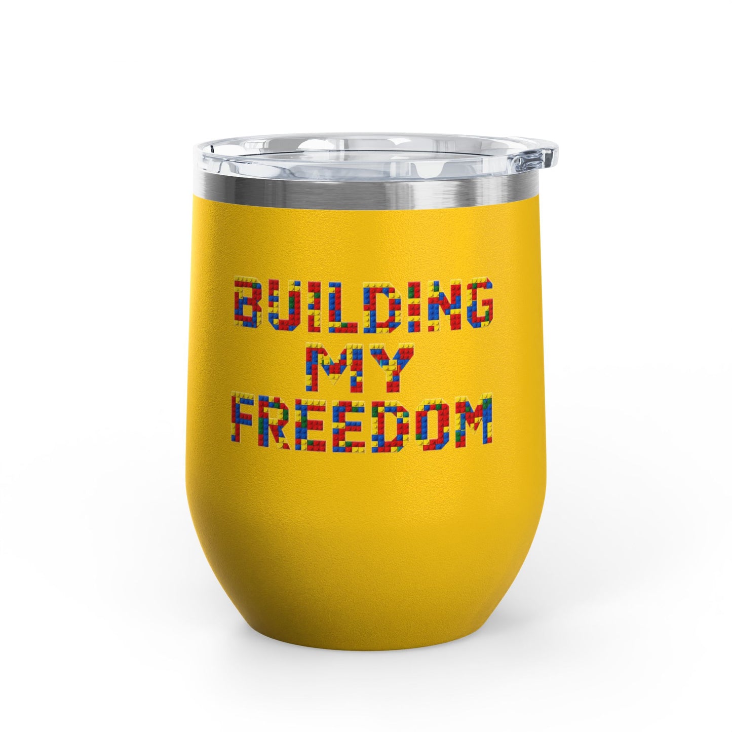 Building my freedom Tumbler