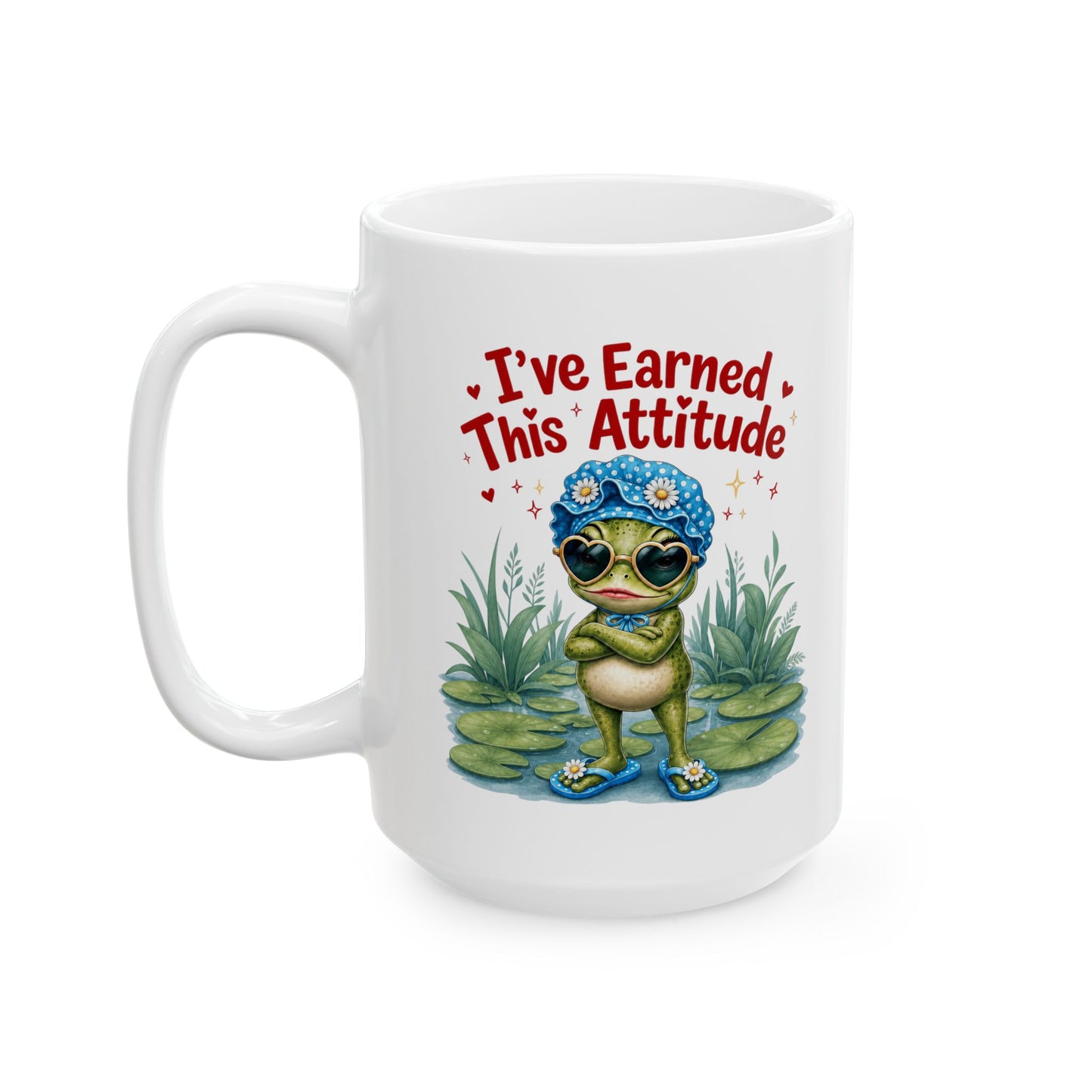 I've earned this attitude Mug