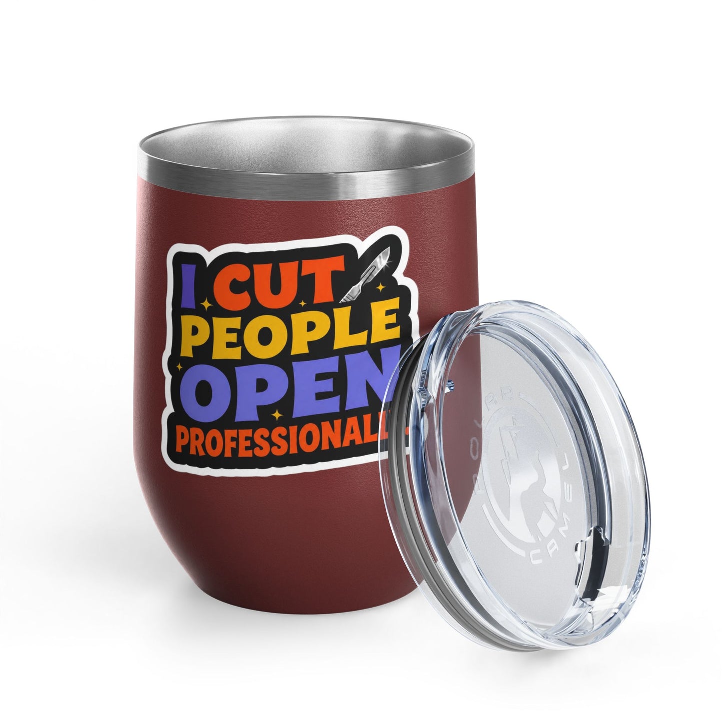 I cut people open professionally Tumbler