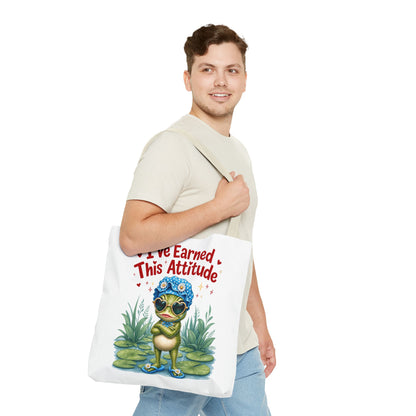 I've earned this attitude Tote Bag