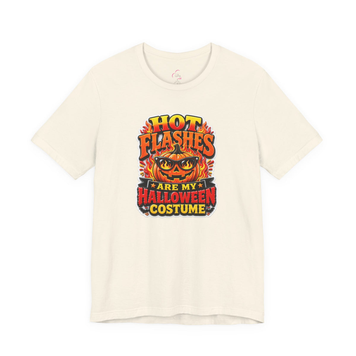 Hot flashes are my Halloween costume T-shirt