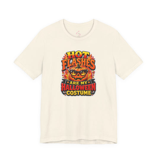 Hot flashes are my Halloween costume T-shirt